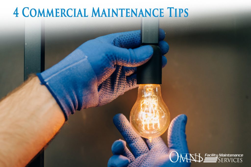 4 Commercial Maintenance Tips